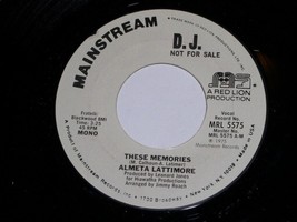 Almeta Lattimore These Memories 45 Rpm Record Vinyl Mainstream 5575 Promo NM - £550.83 GBP