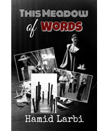 This Meadow of Words, by Hamid Larbi - $18.64 CAD