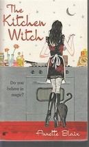 Blair, Annette - Kitchen Witch - Paranormal Romance - £1.80 GBP