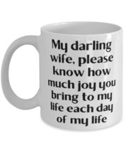 Brilliant Wife 11oz 15oz Mug, My darling wife, please know how much joy you brin - £11.70 GBP+