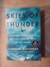Skies Of Thunder By Caroline Alexander ARC Uncorrected Proof Deadly World War II - £15.55 GBP