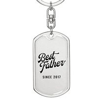 Best Father Since 2017 - Luxury Dog Tag Keychain - £23.93 GBP
