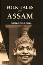 Folk-Tales of Assam [Hardcover] - £20.44 GBP