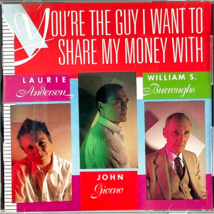 Anderson Burroughs Giorno You&#39;re The Guy I Want To Share My Money With CD 1990 - £28.66 GBP