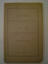 ADDRESSES by Levi C Lane &amp; Edward R Taylor 1882 Bancroft &amp; Company San Francisco - £35.37 GBP