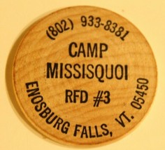 Vintage Camp Missisquoi Wooden Nickel Enosburg Falls Vermont - £3.86 GBP