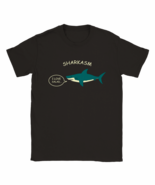 Funny T shirt  tee shirt T-shirt apparel t shirt crew neck sarcasm shark - $36.67 CAD+