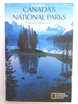 Exploring Canada&#39;s Spectacular National Parks [Hardcover] National Geographic So - £2.34 GBP