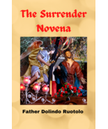 Jesus, I Surrender Myself to you. The Surrender Novena Booklet Fr. Dolindo - $163.48 MXN