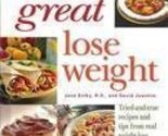 Eat Great Lose Weight: Tried and True Recipes and Tips from Real Weight-... - £2.35 GBP