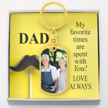 To Dad Personalized Message Favorite Times Message Dog Tag Pendant Keych... - $42.70+