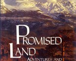 Promised Land: Adventures in And Encounters in Wild America by Michael F... - $4.55