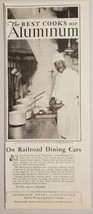 1928 Print Ad Best Cooks Use Aluminum on Railroad Dining Cars Wares Chic... - $13.48