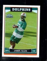 2006 Topps Chrome Refractors #179 Jason Allen Nmmt Dolphins - £6.96 GBP