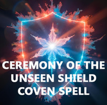 50x -200X FULL COVEN CEREMONY OF THE UNSEEN SHIELD HIGHER MAGICK  image 2