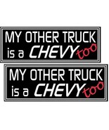 BILLET4X4 My Other Truck is a Chevy Too - Decal (Pair) - 7 inch X 2.5 in... - $8.49