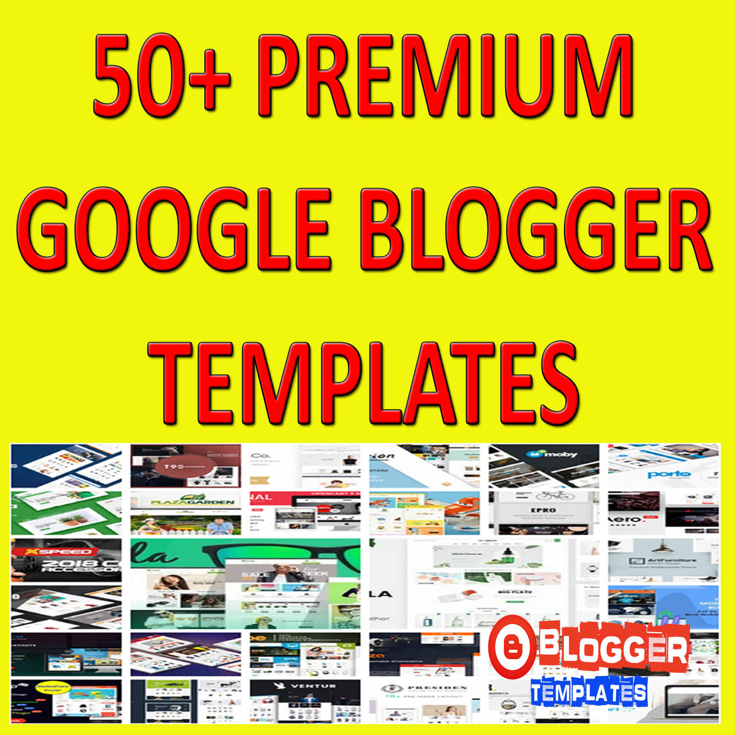 50+ Premium Google Blogger Templates | Responsive Blogger Theme - 30c each - $9.95
