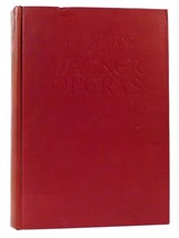 Richard Wagner The Authentic Librettos Of The Wagner Operas 11th Printing - £36.83 GBP