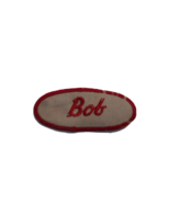 Vintage Bob First Name Uniform 3.00&quot;x1.50&quot; Sew-on Patch - £10.02 GBP