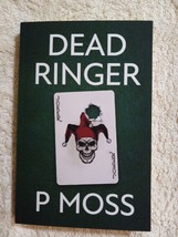 Dead Ringer by P. Moss (2022, Trade Paperback, Autographed) - £8.22 GBP