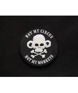 3D PVC Not My Circus Not My Monkeys Operator As F*K Rubber Uniform Moral... - $12.27 CAD