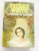 A Fringe of Leaves / Patrick White by Patrick (1912-1990) White 1977 HC - £10.38 GBP