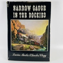 Narrow Gauge in the Rockies Railroad Train PIcture History Colorado Beebe Clegg - £11.67 GBP