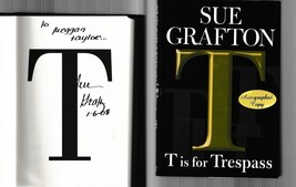 T Is for Trespass SIGNED Sue Grafton 1ST Edition Hardcover 2007 Kinsey Millhone - £10.09 GBP