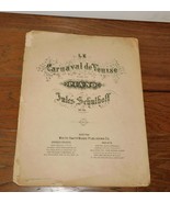 Le Carnaval de Venise RARE Sheet Music Piano 1848? Jules Schulhoff Op.22 - £62.44 GBP