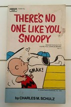 Peanuts Charles Schulz Theres No One Like You Snoopy Paperback Book 1973 - £7.08 GBP