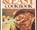 Quick &amp; Easy Cookbook, the [Mass Market Paperback] Joan Savin - $2.93