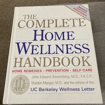 The Complete Home Wellness Handbook by S. Margen and J. Swartzberg HC 2001 - £4.29 GBP