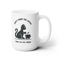 funny cat drinks coffee animal lovers gift idea Ceramic Mug 15oz - $22.00