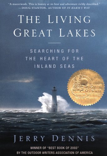 The Living Great Lakes: Searching for the Heart of the Inland Seas Denni... - $3.92