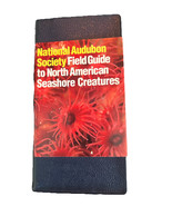 National Audubon Society Field Guide to Seashore Creatures: North Americ... - $16.40