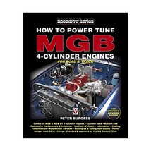 How to Power Tune Mgb 4-cylinder Engines: New Updated &amp; Expanded Edition... - £39.96 GBP