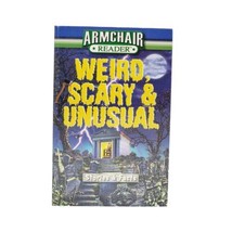 Armchair Reader Weird, Scary, and Unusual by Publications International Ltd.... - £3.93 GBP