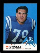 1969 TOPPS #116 LOU MICHAELS VGEX COLTS *XR26010 - £1.56 GBP