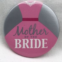 Mother Of The Bride Pin Button Pinback - £7.86 GBP