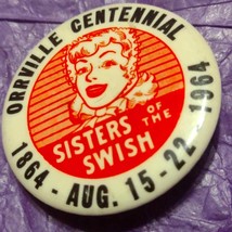 Rare &#39;60s Pinback button~Orrville centennial - £26.17 GBP
