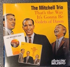 That&#39;s The Way...\Violets Of Dawn by The Mitchell Trio (CD 2003) John Denver - £6.95 GBP