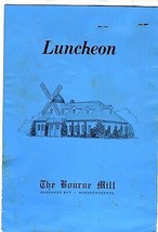 The Bourne Mill Restaurant Luncheon Menu &amp; Wine List Buzzards Bay Massachusetts  - £18.60 GBP