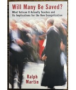 Will Many Be Saved?: What Vatican II Actually Teaches and Its Implicatio... - $10.66