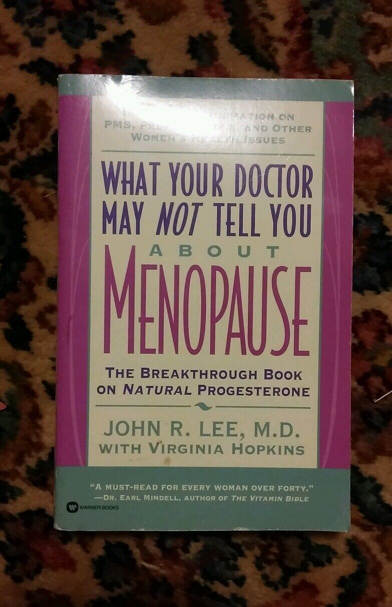015 Menopause The Breakthrough Book on Natural Progesterone by John R. Lee - $7.92