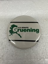 2-1/4&quot; Gruening Alaska U.S. Senate cello pinback button - $5.89