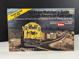 The Train-Watcher&#39;s Guide to North American Railroads by Drury Trade Paperback - £9.51 GBP