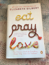 * Eat, Pray, Love: One Woman&#39;s Search for Everything - GOOD - £3.27 GBP