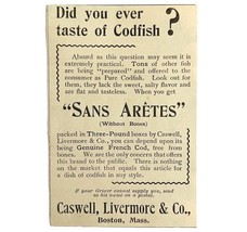 Sans Aretes Cod Fish 1894 Advertisement Victorian Caswell Livermore 1 AD... - $19.99