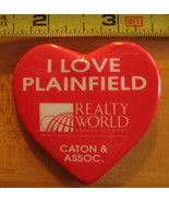 I Love Plainfield Realty World Caton &amp; Assoc. Pinback Button - £2.90 GBP