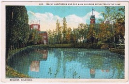 Postcard Macky Auditorium Old Main Building Reflected On Lake Boulder Colorado - £3.88 GBP